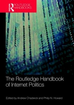 Andrew Chadwick - Routledge Handbook of Internet Politics - 9780415780582 - V9780415780582