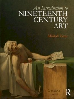 Michelle Facos - An Introduction to Nineteenth-Century Art - 9780415780728 - V9780415780728