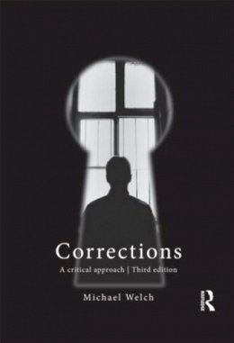 Michael Welch - Corrections: A Critical Approach - 9780415782098 - V9780415782098