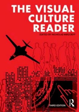 N (Ed) Mirzoeff - The Visual Culture Reader - 9780415782623 - V9780415782623