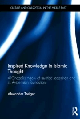 Alexander Treiger - Inspired Knowledge in Islamic Thought - 9780415783071 - V9780415783071