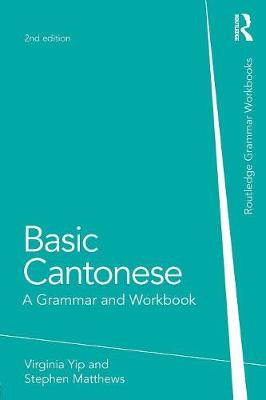 Virginia Yip - Basic Cantonese: A Grammar and Workbook - 9780415815598 - V9780415815598