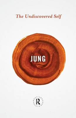 C G Jung - The Undiscovered Self - 9780415854740 - V9780415854740