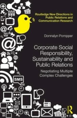 Donnalyn Pompper - Corporate Social Responsibility, Sustainability and Public Relations - 9780415855914 - V9780415855914