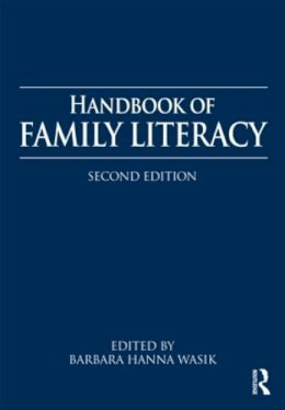 Barbara Hanna . Ed(S): Wasik - Handbook of Family Literacy - 9780415884587 - V9780415884587