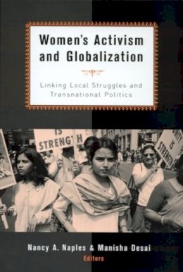 Unknown - Women´s Activism and Globalization: Linking Local Struggles and Global Politics - 9780415931458 - V9780415931458