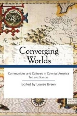 Louise Breen - Converging Worlds Text and Sourcebook Bundle - 9780415995610 - V9780415995610