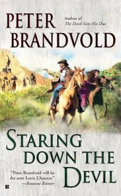 Peter Brandvold - Staring Down the Devil - 9780425198766 - KTK0079585