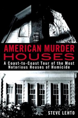 Steve Lehto - American Murder Houses - 9780425262511 - V9780425262511