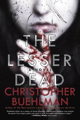 Christopher Buehlman - The Lesser Dead - 9780425272626 - V9780425272626