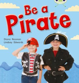 Diana Noonan - Be a Pirate (Red B) NF 6-Pack (BUG CLUB) - 9780433011996 - V9780433011996