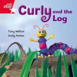 Tony Mitton - Rigby Star Independent Red Reader 12: Curly and the Pipe - 9780433029793 - V9780433029793