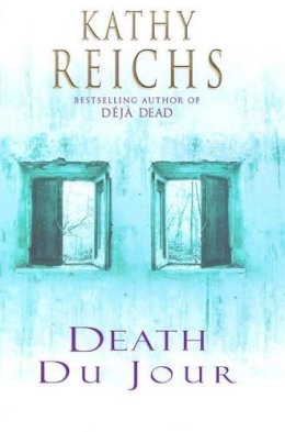 Kathy Reichs - Death du Jour - 9780434007363 - KMO0000264