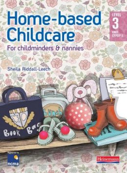 Sheila Riddall-Leech - Home-Based Childcare Student Book - 9780435045906 - V9780435045906