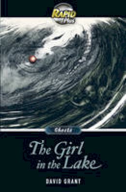 David Grant - Rapid Plus 8.2 the Girl in the Lake - 9780435071530 - V9780435071530