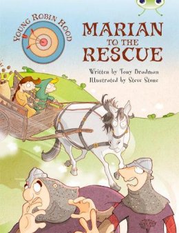 Tony Bradman - Bug Club Independent Fiction Year Two Purple A Young Robin Hood: Marian to the Rescue - 9780435143831 - V9780435143831