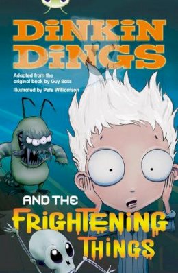 Guy Bass - Bug Club Independent Fiction Year 4 Grey Dinking Dings and the Frightening Things - 9780435143893 - V9780435143893 Guy Bass - Bug Club Independent Fiction Year 4 Grey Dinking Dings and the Frightening Things - 9780435143893 - V9780435143893