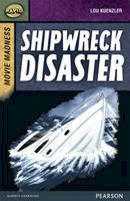 Lou Kuenzler - Rapid Stage 9 Set B: Movie Madness: Shipwreck Disaster - 9780435152536 - V9780435152536