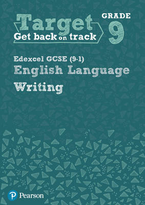 Julie Hughes - Target Grade 9 Writing Edexcel GCSE (9-1) English Language Workbook (Intervention English) - 9780435183301 - V9780435183301