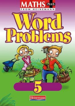 Frobisher, Len, Frobisher, Anne - Maths Plus: Word Problems 5 - Pupil Book - 9780435208660 - V9780435208660