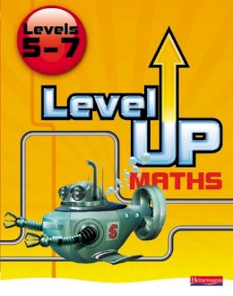 Keith Pledger - Level Up Maths: Pupil Book (Level 5-7) - 9780435537326 - V9780435537326