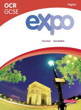 Clive Bell - Expo OCR GCSE French Higher Student Book - 9780435720704 - V9780435720704