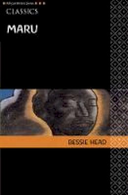 Bessie Head - Maru (Heinemann African Writers Series: Classics) - 9780435913588 - V9780435913588