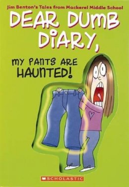 Jim Benton - My Pants Are Haunted! (Dear Dumb Diary, No. 2) - 9780439629058 - V9780439629058