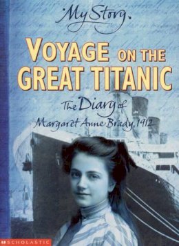 Ellen Emerson White - Voyage on the Great Titanic (My Story) - 9780439997423 - KOC0022032