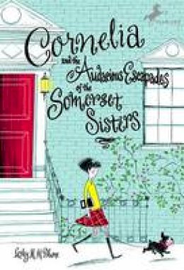 Lesley M. M. Blume - Cornelia and the Audacious Escapades of the Somerset Sisters - 9780440421108 - V9780440421108