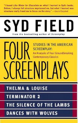 Syd Field - Four Screenplays: Studies in the American Screenplay - 9780440504900 - V9780440504900