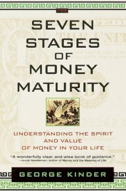 George Kinder - The Seven Stages of Money Maturity - 9780440508335 - V9780440508335