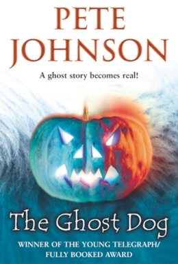 Pete Johnson - The Ghost Dog - 9780440863410 - V9780440863410