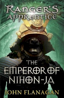 John Flanagan - Emperor of Nihon-Ja (Rangers Apprentice) - 9780440869849 - 9780440869849