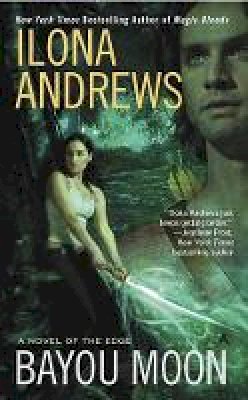 Ilona Andrews - Bayou Moon (Edge) - 9780441019458 - V9780441019458