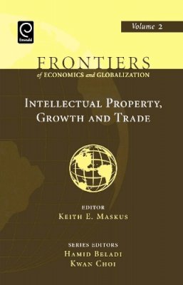 Keith E. Maskus - Intellectual Property, Growth and Trade - 9780444527646 - V9780444527646