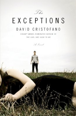 David Cristofano - The Exceptions - 9780446567350 - V9780446567350