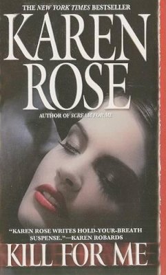 Karen Rose - Kill for Me - 9780446616935 - V9780446616935