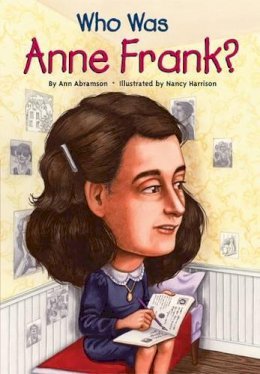 Ann Abramson - Who Was Anne Frank? - 9780448444826 - V9780448444826