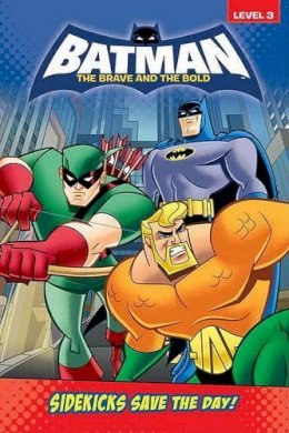 Jordan London - Sidekicks Save the Day! (Batman: The Brave and the Bold) - 9780448456072 - KEX0253648