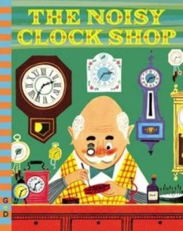 Jean Horton Berg - The Noisy Clock Shop (G&D Vintage) - 9780448482163 - V9780448482163