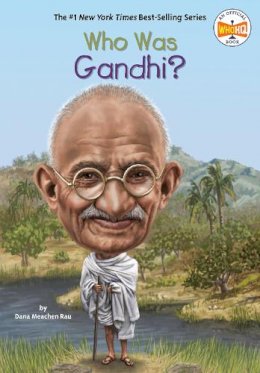 Dana Meachen Rau - Who Was Gandhi? - 9780448482354 - V9780448482354