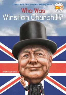 Ellen Labrecque - Who Was Winston Churchill? - 9780448483009 - V9780448483009