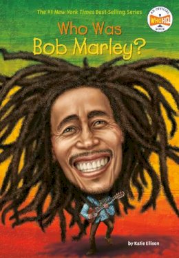 Katie Ellison - Who Was Bob Marley? - 9780448489193 - V9780448489193