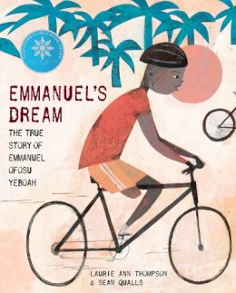 Laurie Ann Thompson - Emmanuel's Dream: The True Story of Emmanuel Ofosu Yeboah - 9780449817445 - V9780449817445