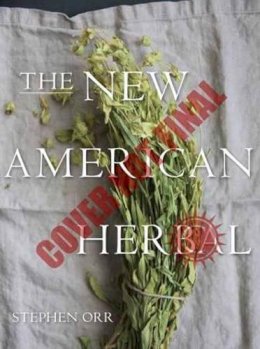 Stephen Orr - The New American Herbal - 9780449819937 - V9780449819937