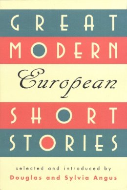 Sylvia Angus - Great Modern European Short Stories - 9780449912225 - V9780449912225