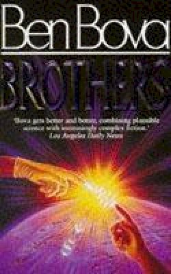 Ben Bova - Brothers - 9780450613357 - KRA0001287