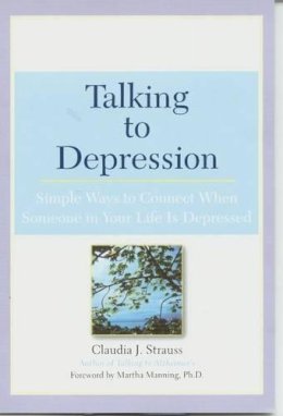 Claudia Strauss - Talking to Depression - 9780451209863 - V9780451209863