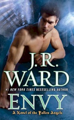 J.R. Ward - Envy: A Novel of the Fallen Angels - 9780451229458 - V9780451229458